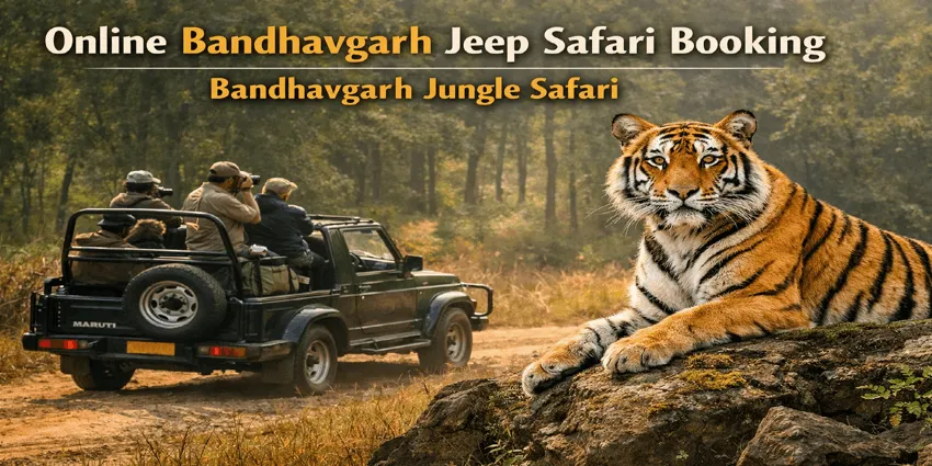 Online Bandhavgarh Jeep Safari Booking